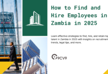 How to Find and Hire Employees in Zambia in 2025 How to Find and Hire Employees in Zambia in 2025