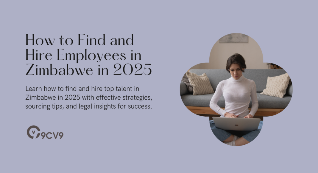 How to Find and Hire Employees in Zimbabwe in 2025