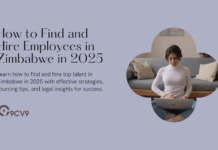 How to Find and Hire Employees in Zimbabwe in 2025 How to Find and Hire Employees in Zimbabwe in 2025