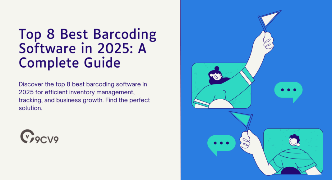 Top 8 Best Barcoding Software in 2025: A Complete Guide