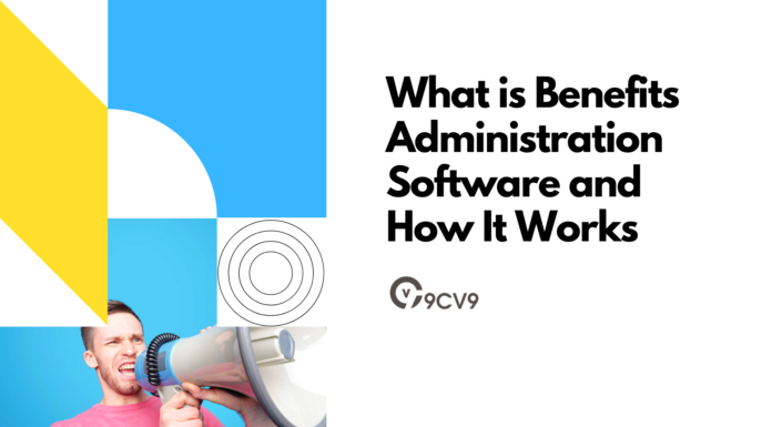 What is Benefits Administration Software and How It Works What is Benefits Administration Software and How It Works