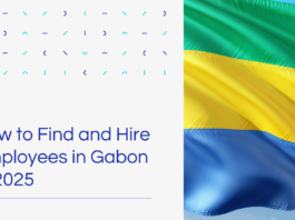 How to Find and Hire Employees in Gabon in 2025