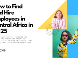 How to Find and Hire Employees in Central Africa in 2025