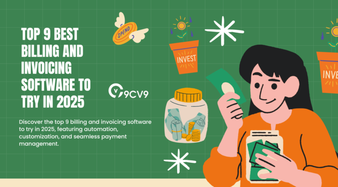 Top 9 Best Billing and Invoicing Software To Try in 2025 Top 9 Best Billing and Invoicing Software To Try in 2025