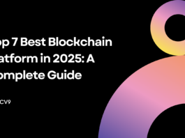 Top 7 Best Blockchain Platform in 2025: A Complete Guide