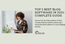 Top 5 Best Blog Software in 2025: A Complete Guide Top 5 Best Blog Software in 2025: A Complete Guide