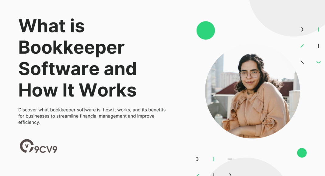 What is Bookkeeper Software and How It Works