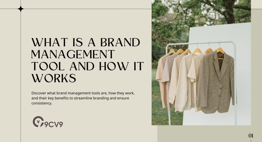 What is a Brand Management Tool and How It Works