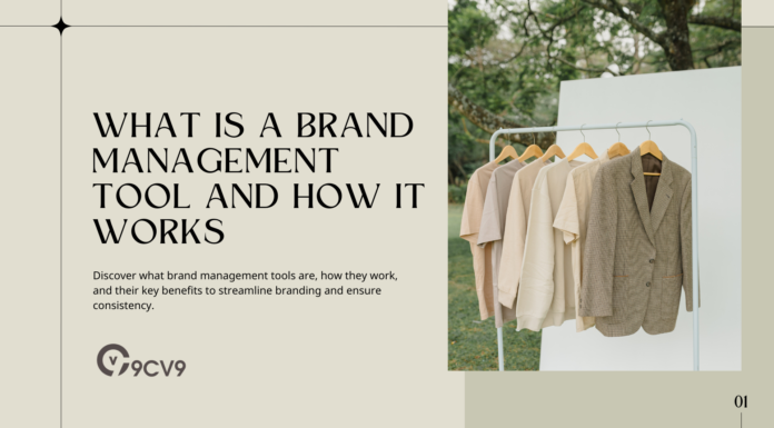 What is a Brand Management Tool and How It Works What is a Brand Management Tool and How It Works