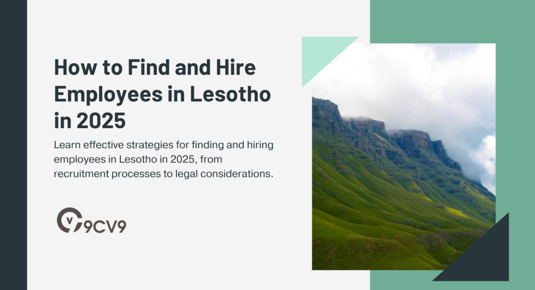 How to Find and Hire Employees in Lesotho in 2025