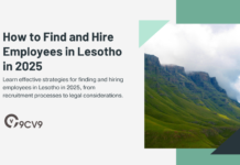 How to Find and Hire Employees in Lesotho in 2025 How to Find and Hire Employees in Lesotho in 2025