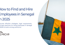 How to Find and Hire Employees in Senegal in 2025 How to Find and Hire Employees in Senegal in 2025