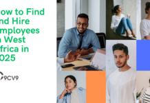 How to Find and Hire Employees in West Africa in 2025 How to Find and Hire Employees in West Africa in 2025