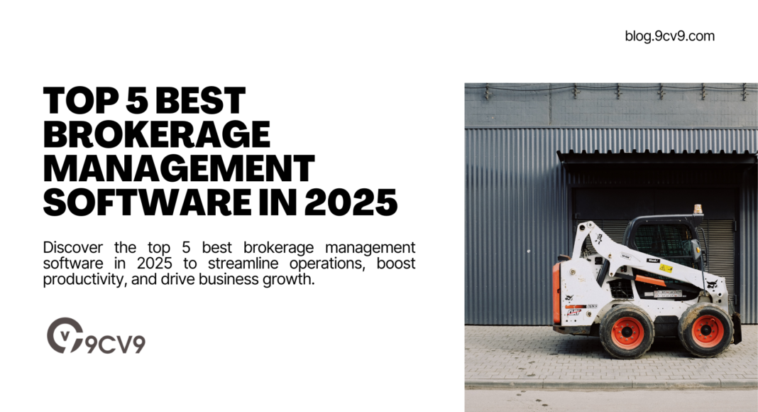 Top 5 Best Brokerage Management Software in 2025