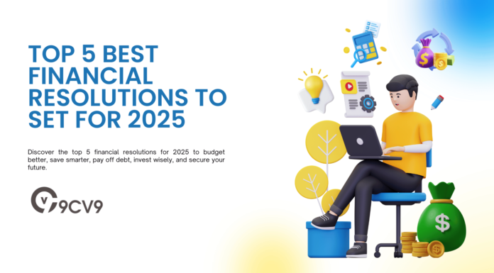 Top 5 Best Financial Resolutions To Set for 2025 Top 5 Best Financial Resolutions To Set for 2025