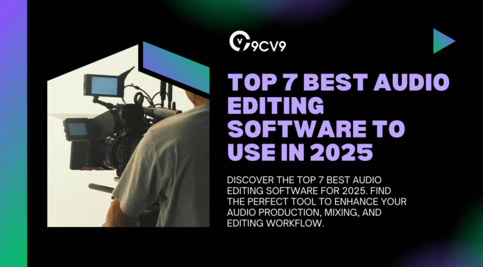 Top 7 Best Audio Editing Software to Use in 2025 Top 7 Best Audio Editing Software to Use in 2025