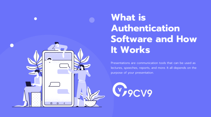 What is Authentication Software and How It Works What is Authentication Software and How It Works