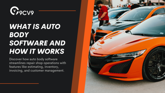 What is Auto Body Software and How It Works