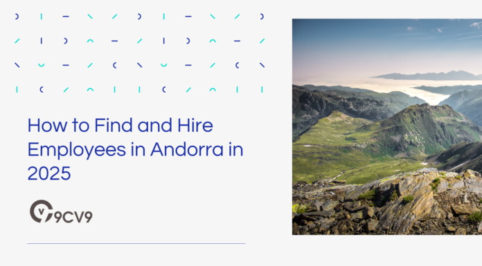 How to Find and Hire Employees in Andorra in 2025 How to Find and Hire Employees in Andorra in 2025