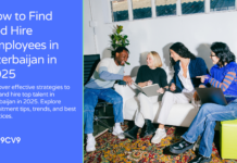 How to Find and Hire Employees in Azerbaijan in 2025 How to Find and Hire Employees in Azerbaijan in 2025