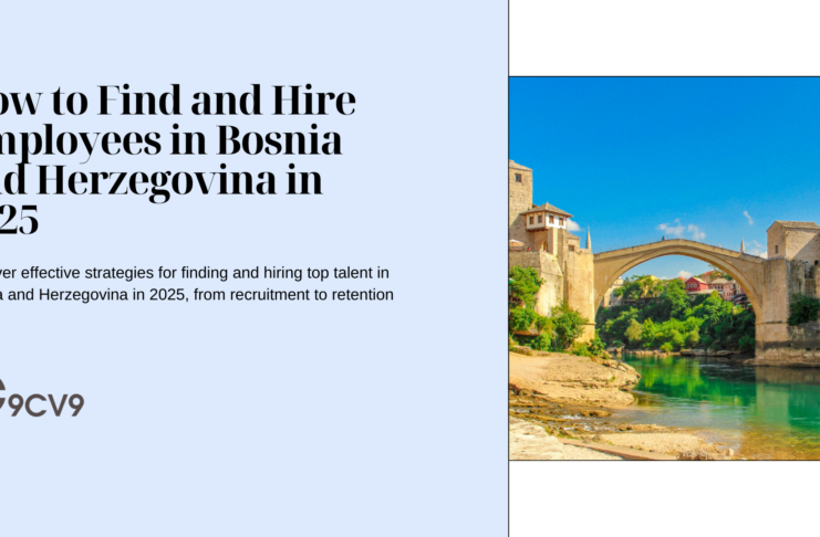 How to Find and Hire Employees in Bosnia and Herzegovina in 2025