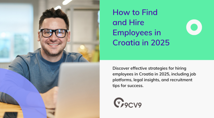 How to Find and Hire Employees in Croatia in 2025 How to Find and Hire Employees in Croatia in 2025