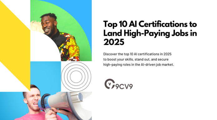 Top 10 AI Certifications to Land High-Paying Jobs in 2025 Top 10 AI Certifications to Land High-Paying Jobs in 2025