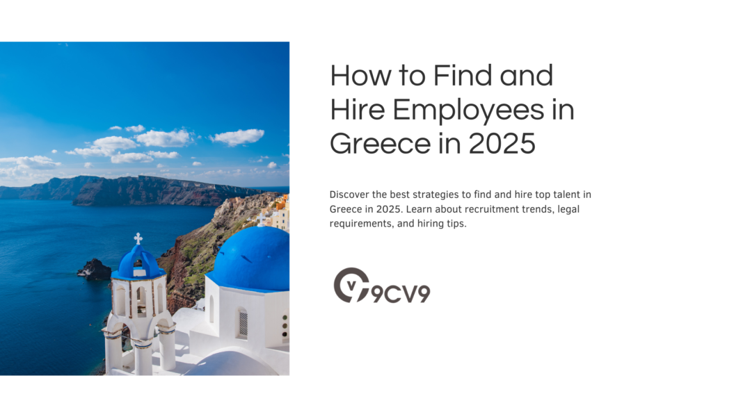 How to Find and Hire Employees in Greece in 2025