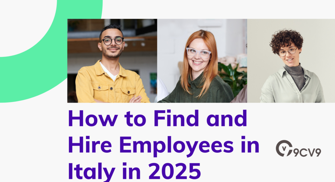 How to Find and Hire Employees in Italy in 2025