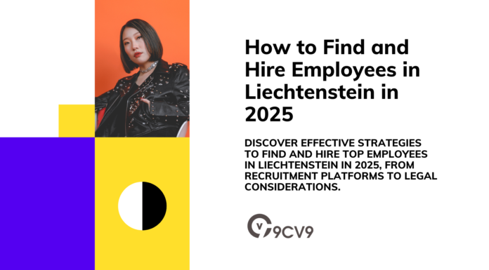 How to Find and Hire Employees in Liechtenstein in 2025 How to Find and Hire Employees in Liechtenstein in 2025