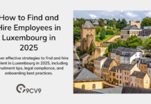 How to Find and Hire Employees in Luxembourg in 2025 How to Find and Hire Employees in Luxembourg in 2025