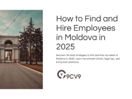 How to Find and Hire Employees in Moldova in 2025