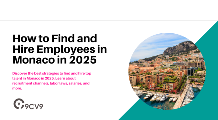 How to Find and Hire Employees in Monaco in 2025 How to Find and Hire Employees in Monaco in 2025