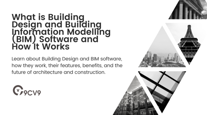 What is Building Design and Building Information Modelling (BIM) Software and How It Works What is Building Design and Building Information Modelling (BIM) Software and How It Works