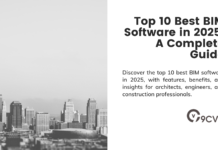 Top 10 Best BIM Software in 2025: A Complete Guide Top 10 Best BIM Software in 2025: A Complete Guide