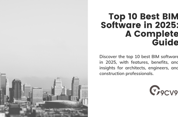 Top 10 Best BIM Software in 2025: A Complete Guide