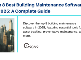 Top 8 Best Building Maintenance Software in 2025: A Complete Guide