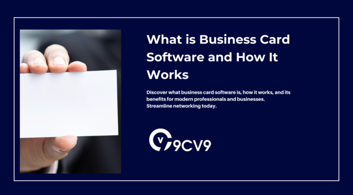 What is Business Card Software and How It Works What is Business Card Software and How It Works