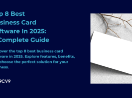 Top 8 Best Business Card Software In 2025: A Complete Guide