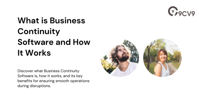 What is Business Continuity Software and How It Works What is Business Continuity Software and How It Works