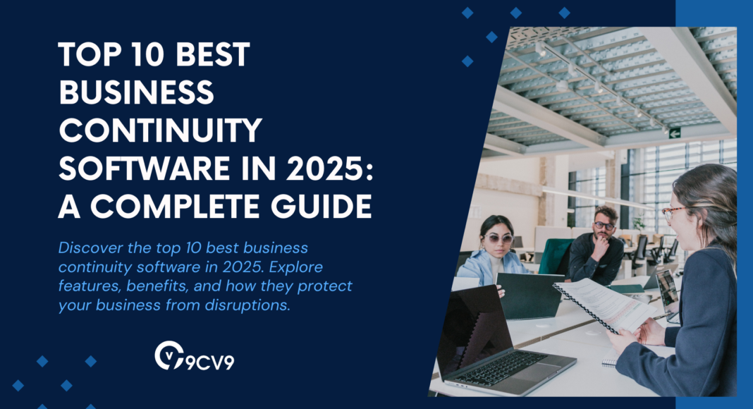 Top 10 Best Business Continuity Software in 2025: A Complete Guide