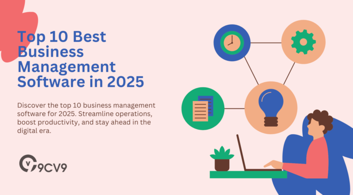 Top 10 Best Business Management Software in 2025 Top 10 Best Business Management Software in 2025