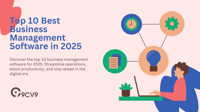 Top 10 Best Business Management Software in 2025