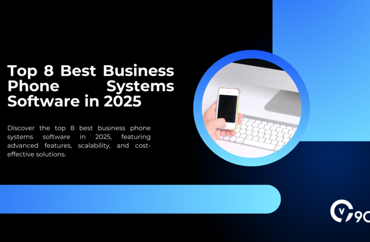 Top 8 Best Business Phone Systems Software in 2025