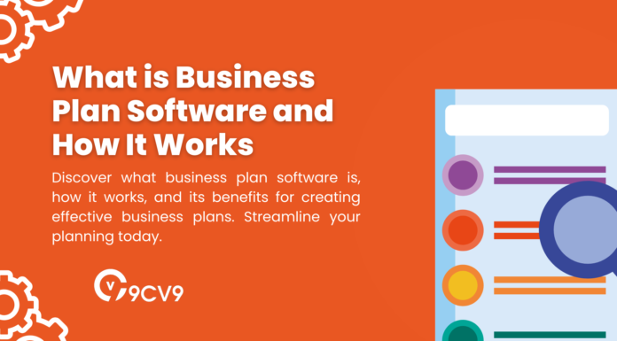 What is Business Plan Software and How It Works What is Business Plan Software and How It Works