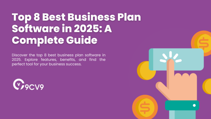 Top 8 Best Business Plan Software in 2025: A Complete Guide