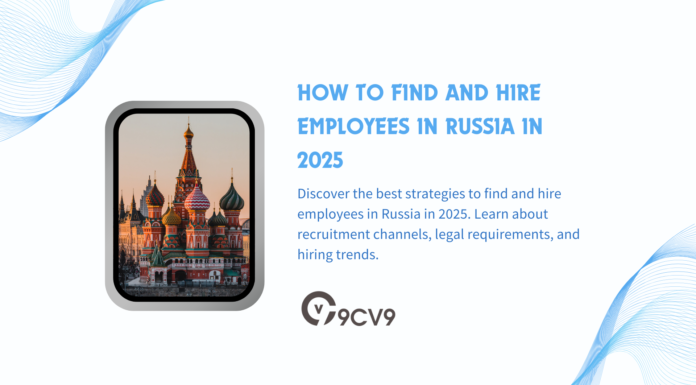 How to Find and Hire Employees in Russia in 2025 How to Find and Hire Employees in Russia in 2025