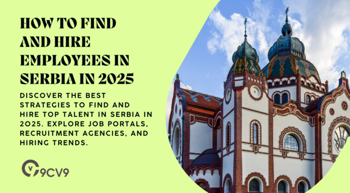 How to Find and Hire Employees in Serbia in 2025 How to Find and Hire Employees in Serbia in 2025