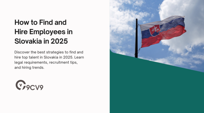How to Find and Hire Employees in Slovakia in 2025 How to Find and Hire Employees in Slovakia in 2025