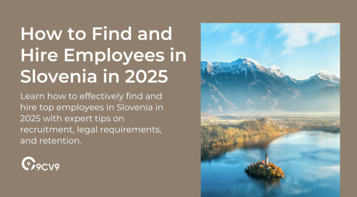 How to Find and Hire Employees in Slovenia in 2025 How to Find and Hire Employees in Slovenia in 2025
